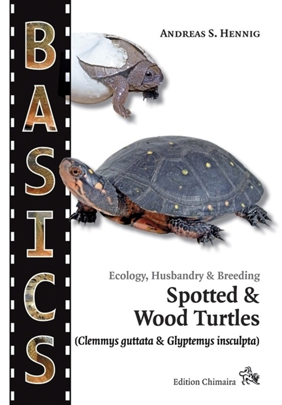 Spotted Turtle And North American Wood Turtle - Andreas S. Hennig, Kartoniert (TB)