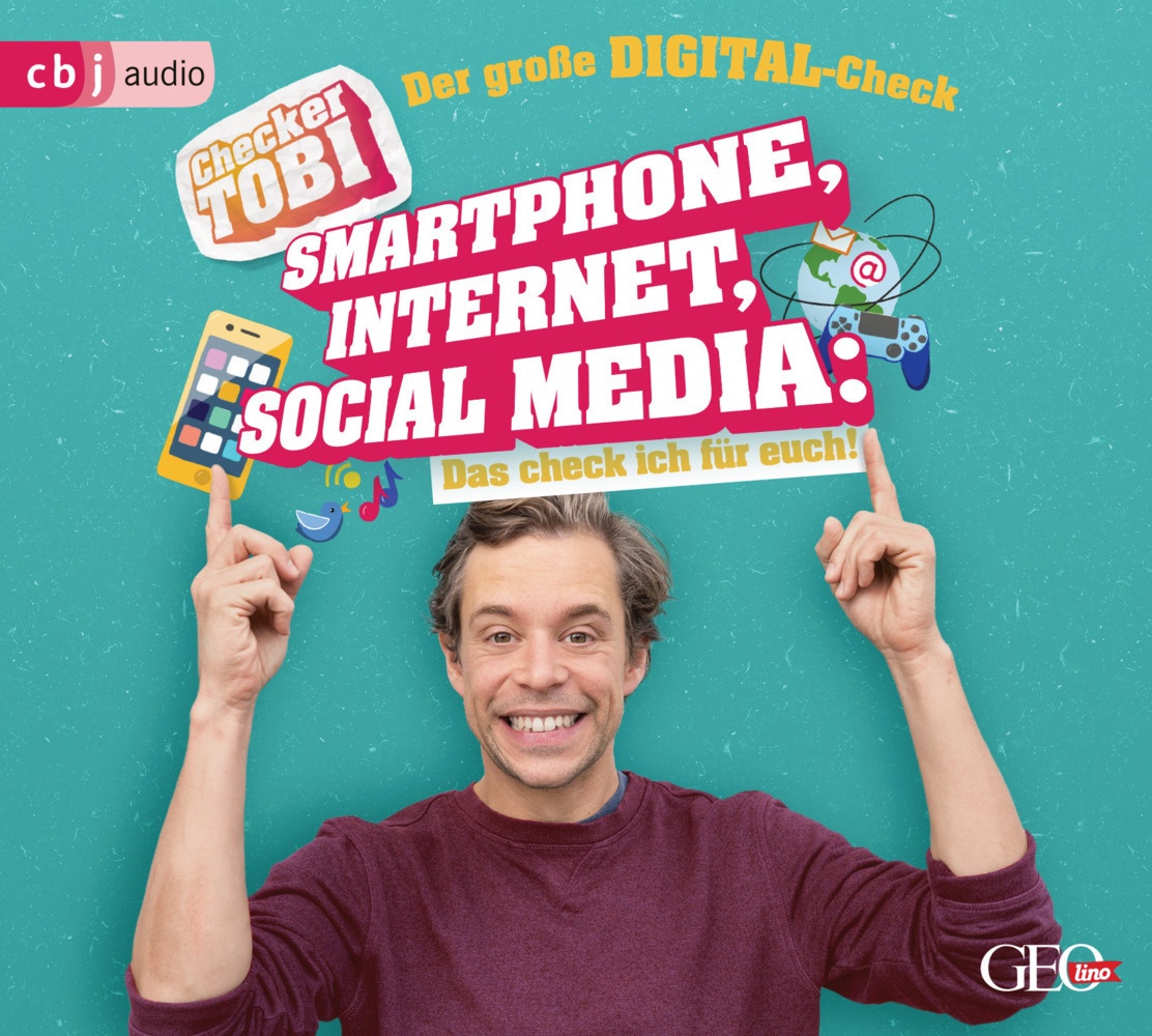 Checker Tobi - 2 - Der Große Digital-Check: Smartphone  Internet  Social Media - Gregor Eisenbeiß (Hörbuch)