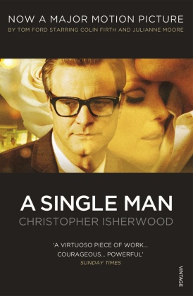 A Single Man  Film Tie-In - Christopher Isherwood  Kartoniert (TB)