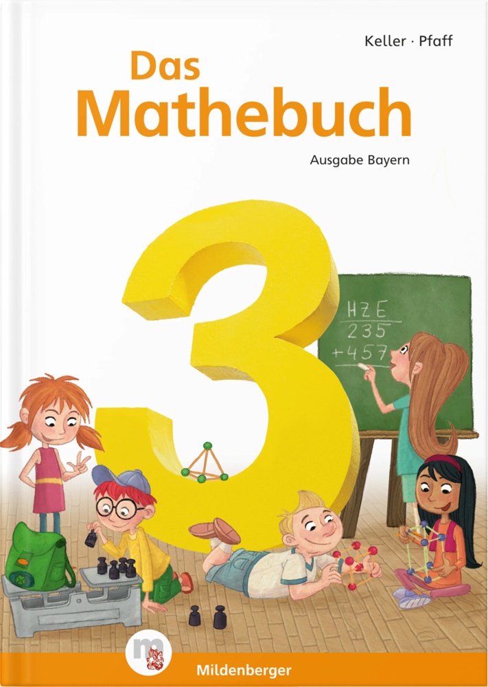 Das Mathebuch  Neuausgabe Bayern / Das Mathebuch 3 - Schulbuch · Ausgabe Bayern  Kartoniert (TB)