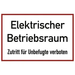 Elektrischer Betriebsraum Zutritt für Unbefugte verboten, Kunststoff, 300x200 mm