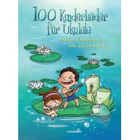 Bosworth Musikverlag 100 Kinderlieder für Ukulele