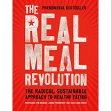 Robinson The Real Meal Revolution: The Radical, Sustainable Approach to Healthy Eating (Age of Legends)
