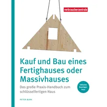 Verbraucherzentrale NRW E.V. Kauf und Bau eines Fertighauses oder Massivhauses