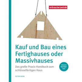 Verbraucherzentrale NRW E.V. Kauf und Bau eines Fertighauses oder Massivhauses