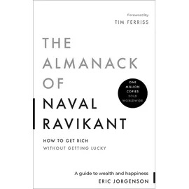 authors equity The Almanack of Naval Ravikant: A Guide to Wealth and Happiness