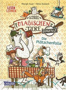 Die Plätzchenfalle - Die Schule der magischen Tiere ermittelt (Bd. 6)