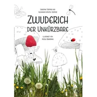 Epubli Zwuderich der Unkürzbare