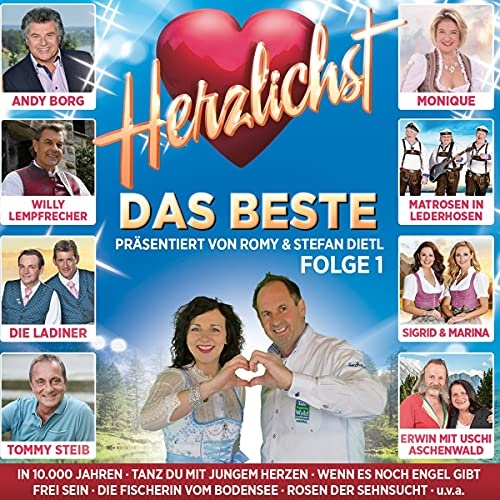 Herzlichst - Das Beste präsentiert von Romy & Stefan Dietl (Neu differenzbesteuert)