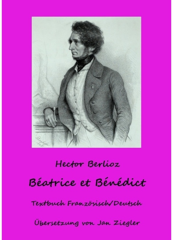 Béatrice Et Bénédict - Jan Ziegler, Kartoniert (TB)