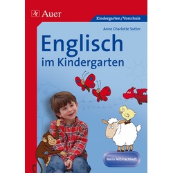Englisch Im Kindergarten  Mein Mitmachheft - Anne Ch. Sutter  Geheftet