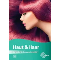 Europa Lehrmittel Verlag Lernjobs für Friseure – Lernfeld 1