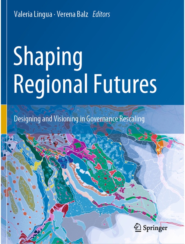 Shaping Regional Futures  Kartoniert (TB)