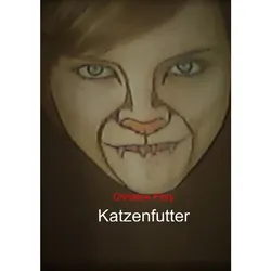 Katzenfutter - Christine Flory  Kartoniert (TB)