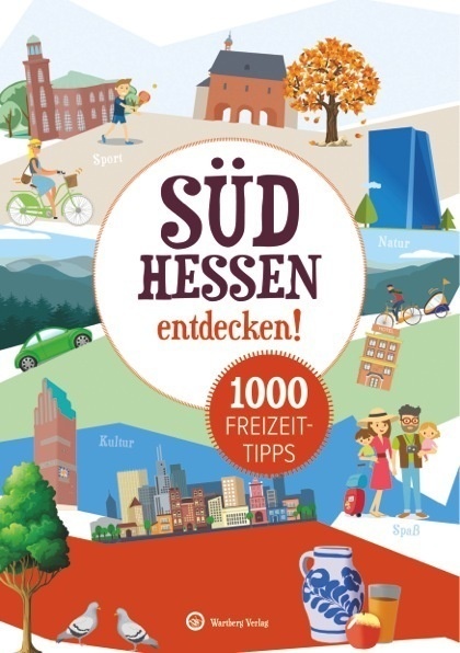 Südhessen Entdecken - 1000 Freizeittipps - Daniel Zöllner  Kartoniert (TB)