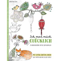 mvg Verlag Ich mal mich glücklich: Malbuch für Erwachsene