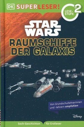 Raumschiffe der Galaxis - Star WarsTM SUPERLESER!