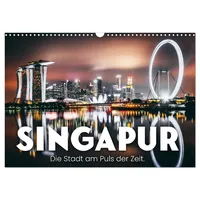 Calvendo Singapur - Die Stadt am Puls der Zeit.