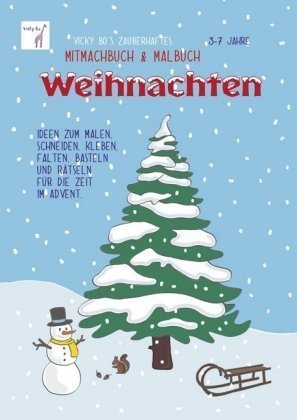 Vicky Bo's Zauberhaftes Mitmachbuch & Malbuch Weihnachten - Vicky Bo  Kartoniert (TB)