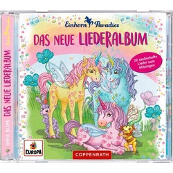 Einhorn-Paradies: Das neue Liederalbum (CD)