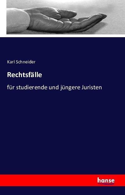 Rechtsfälle - Karl Schneider  Kartoniert (TB)