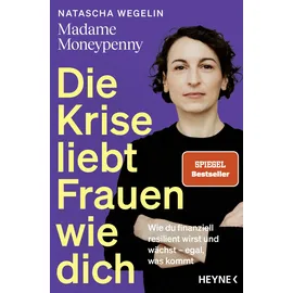 Heyne Die Krise liebt Frauen wie dich