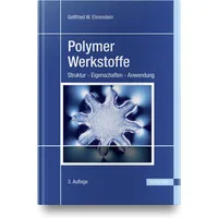 Hanser Fachbuchverlag Polymer-Werkstoffe:
