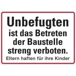 Baustellenschild, Zutrittsverbot Baustelle, Eltern haften für ihre Kinder, 250x350mm, Alu geprägt - 350x250x0.45 mm Aluminium geprägt