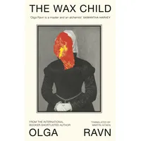 Penguin Books Ltd The Wax Child: