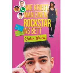 Wie kriegt man einen Rockstar ins Bett