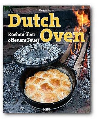 Dutch Oven - Kochen über offenem Feuer