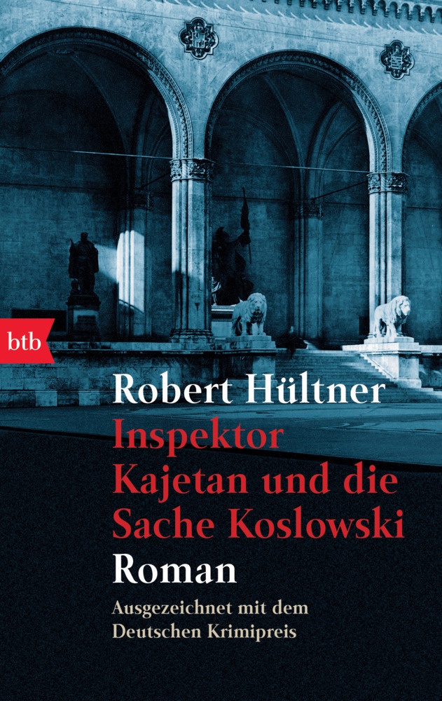 Inspektor Kajetan Und Die Sache Koslowski / Inspektor Kajetan Bd.2 - Robert Hültner  Taschenbuch