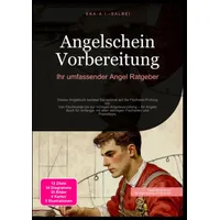 Epubli Angelschein Vorbereitung: Ihr umfassender Angel Ratgeber