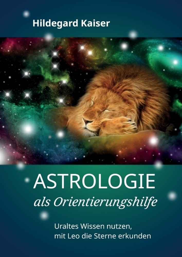 Astrologie Als Orientierungshilfe - Hildegard Kaiser  Kartoniert (TB)