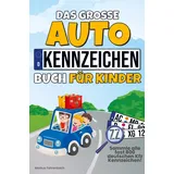ls unlimited Das große Autokennzeichen Buch für Kinder: