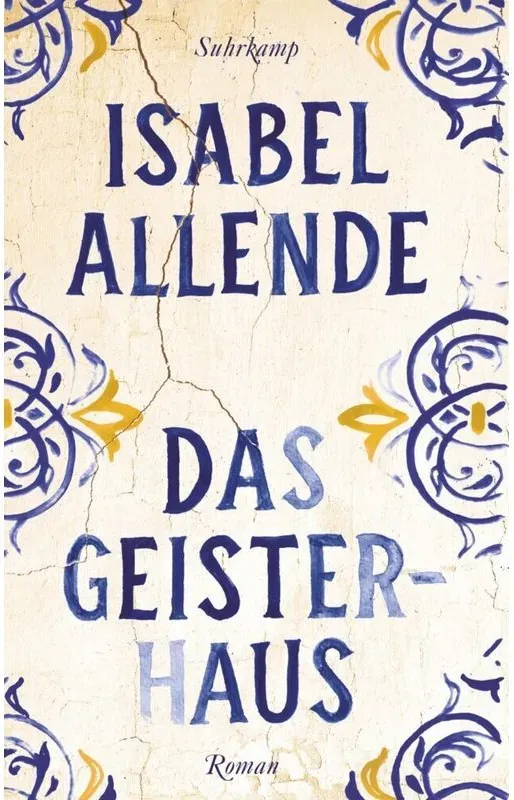 Das Geisterhaus - Isabel Allende  Gebunden