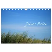 Calvendo Jahres-Zeiten (Wandkalender 2026 DIN A4 quer), CALVENDO Monatskalender
