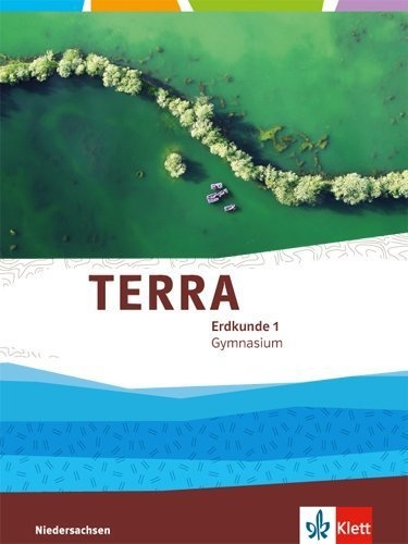 Terra Erdkunde. Ausgabe Für Niedersachsen Gymnasium Ab 2015 / Terra Erdkunde 1. Ausgabe Niedersachsen Gymnasium  Gebunden