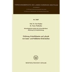Züchtung Kristallchemie und -physik von Laser- und Halbleiter-Einkristallen als eBook Download von Kurt Recker