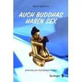 SYNERGIA-Verlag Auch Buddhas haben Sex