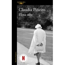 Alfaguara Elena sabe / Elena Knows (Hispánica)