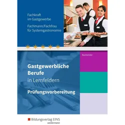 Gastgewerbliche Berufe In Lernfeldern: Gastgewerbliche Berufe In Lernfeldern - Lineke Burmeister  Kartoniert (TB)