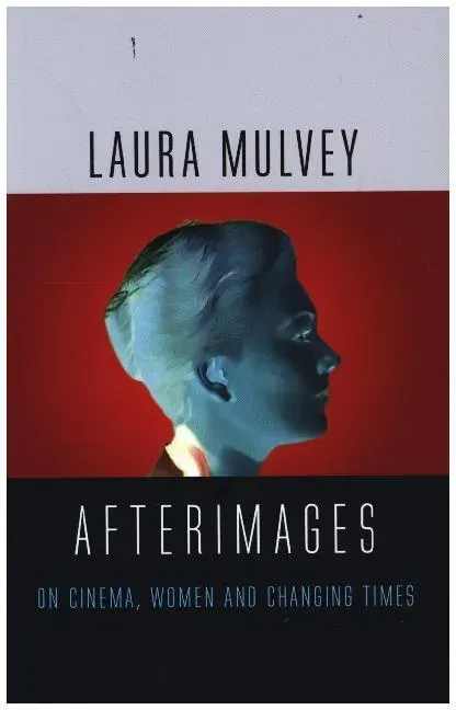 Afterimages - Laura Mulvey  Gebunden