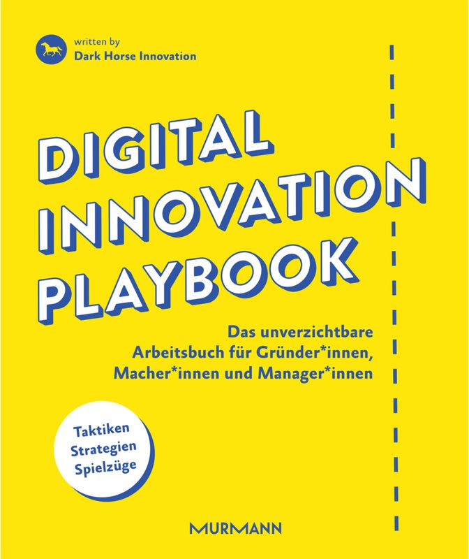 Digital Innovation Playbook - Dark Horse Innovation, Leinen