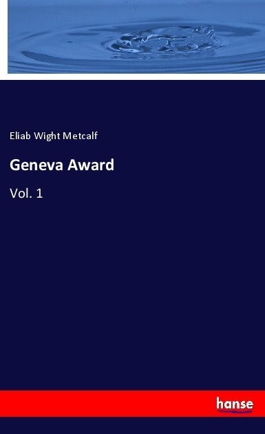 Geneva Award - Eliab Wight Metcalf  Kartoniert (TB)