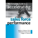 Amacom The Complete Guide to Accelerating Sales Force Performance