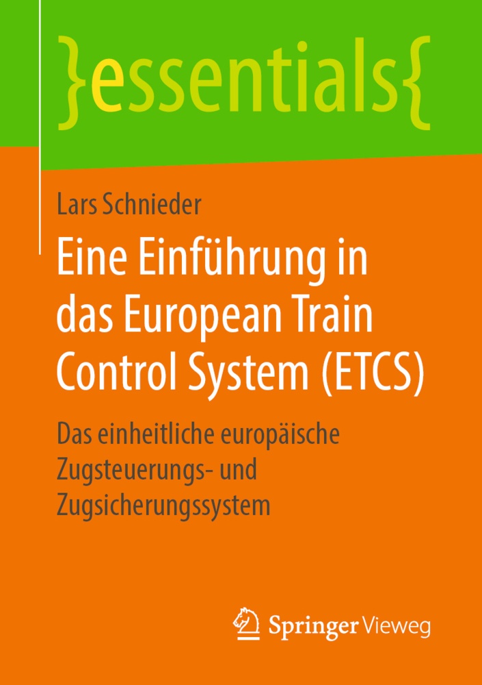 Eine Einführung In Das European Train Control System (Etcs) - Lars Schnieder  Kartoniert (TB)