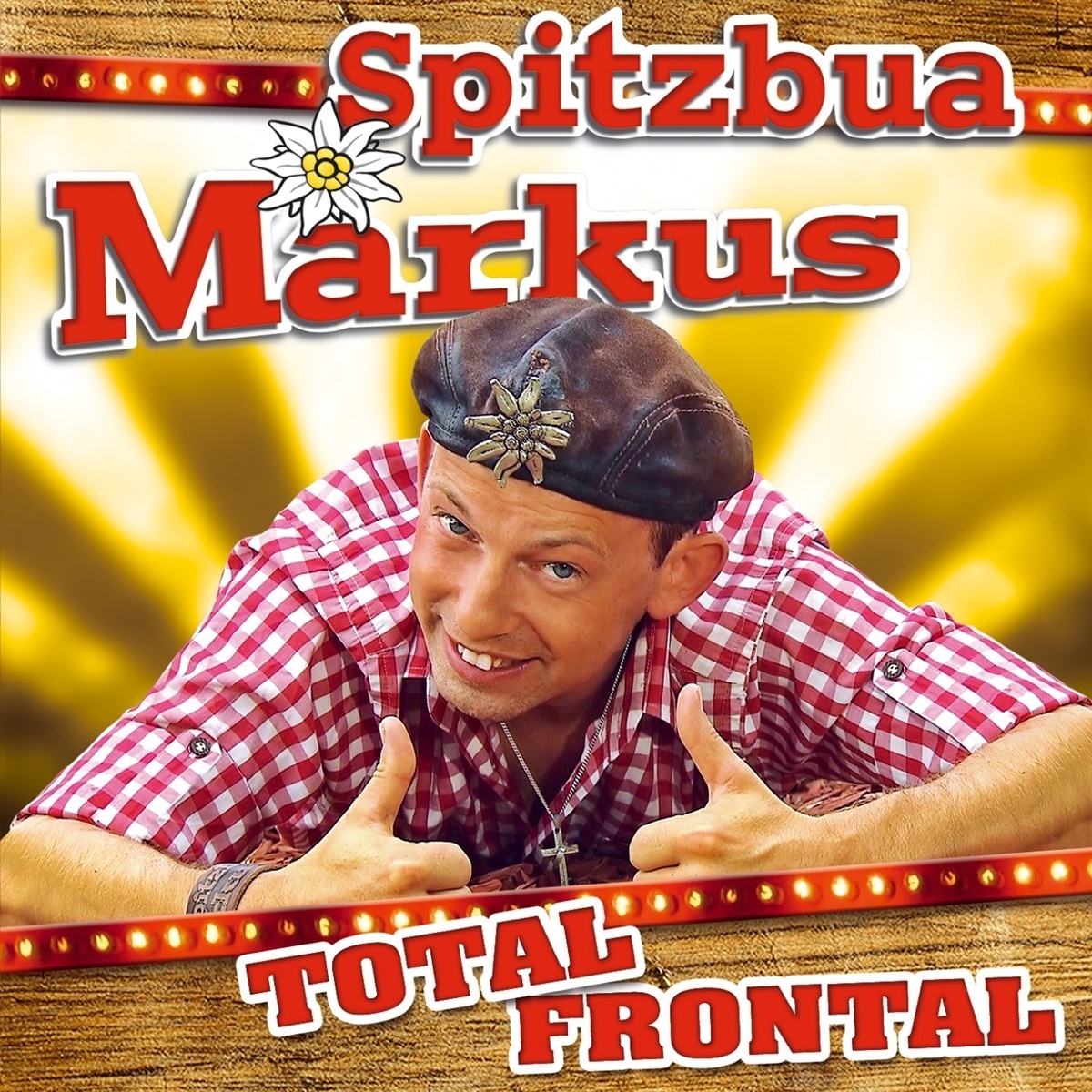 Total Frontal - Spitzbua Markus. (CD)
