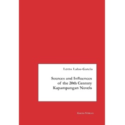 Sources And Influences Of The 20Th Century Kapampangan Novels - Loida Lalas-Garcia  Kartoniert (TB)