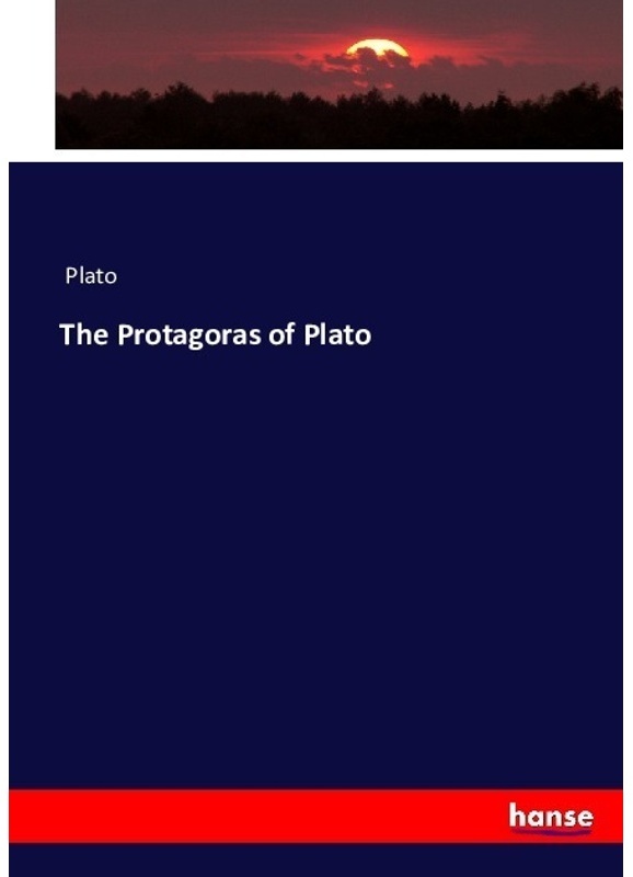 The Protagoras Of Plato - Plato, Kartoniert (TB)